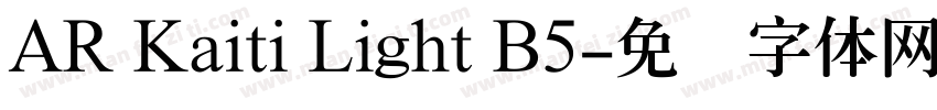 AR Kaiti Light B5字体转换